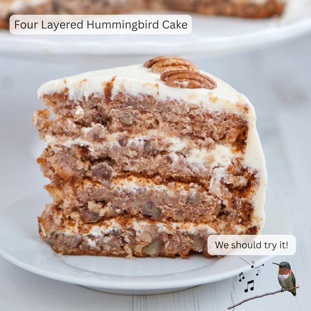 Four Layered Hummingbird Cake recipe in 9-inch pans