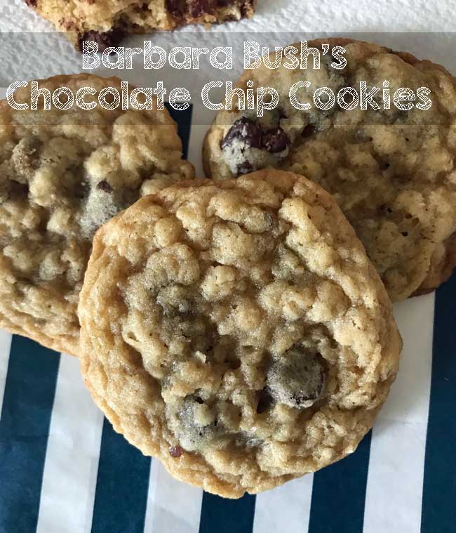 Barbara Bush's Chocolate Chip Cookies