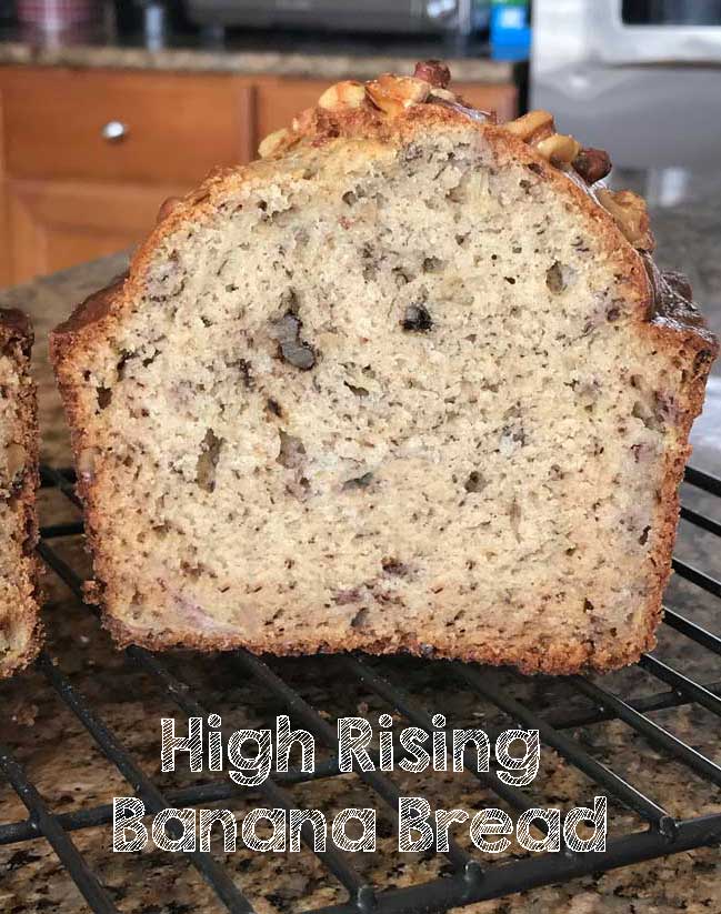 high rising banana bread