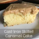 cast iron skillet caramel cake