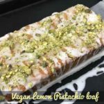 Vegan Lemon Pistachio Loaf