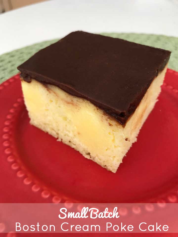 Small Batch Boston Cream Poke Cake