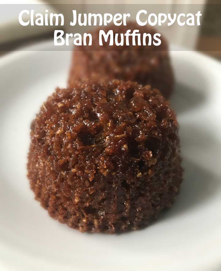 Claim Jumper Copycat Bran Muffins